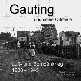 Luft- und Bombenkrieg in Gauting